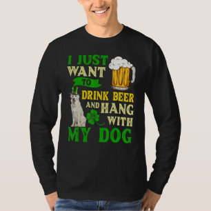Ik wil alleen bier Drinken en met mijn Kuvasz hang T-shirt