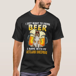 Ik wil alleen bier Drinken en met mijn Shetlan han T-shirt