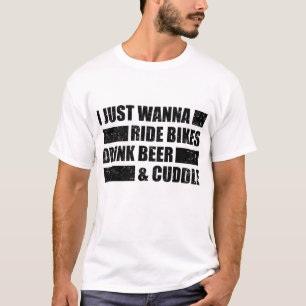 IK WIL ALLEEN BIKES DRINK BEER EN CUDDLE RIDE BIKE T-SHIRT
