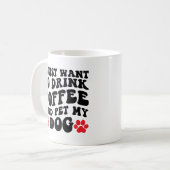 Ik wil alleen koffie Drinken en mijn hond pakken Koffiemok (Voorkant links)