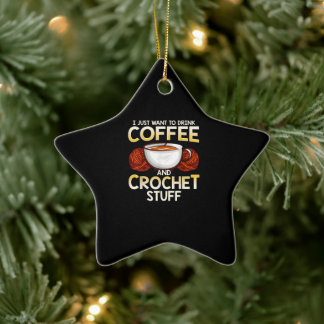 Ik wil alleen koffie en haknoten Drinken. Keramisch Ornament