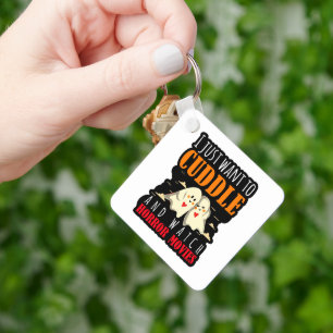 Ik wil alleen maar afschuiven en horrorfilms bekij sleutelhanger