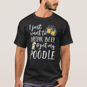 Ik wil alleen maar bieren Drinken en mijn porselei T-shirt