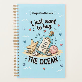 Ik Wil Alleen Maar De Oceaan Knuffelen Cute Coasta Planner