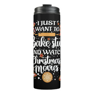 Ik wil alleen maar dingetjes bakken en kerstfilms  thermosbeker