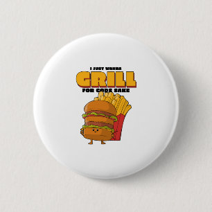Ik wil alleen maar grillen voor Gods Sake Ronde Button 5,7 Cm