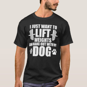 Ik wil alleen maar het gewicht opheffen en ophange t-shirt