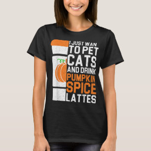 Ik wil alleen maar katten eten en Drinken pompoenk T-shirt