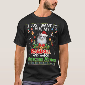 Ik wil alleen maar mijn ragdoll kat pakken en kijk t-shirt