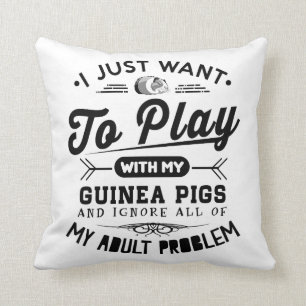 Ik wil alleen maar spelen met mijn Guinee varkens Kussen