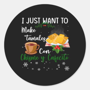 Ik wil alleen maar Tamales Con Christmas Y Cafeci  Ronde Sticker