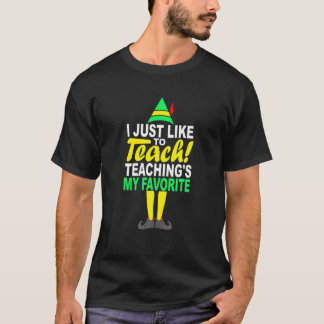 Ik wil alleen mijn favoriete leraar leren t-shirt