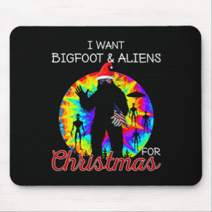 Ik wil Bigfoot & Camp; Aliens voor kerstmis Muismat