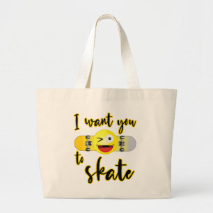 Ik wil dat je schaats hebt, Skateboarding lover Grote Tote Bag