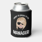 Ik wil de manager spreken! Karen Meme Blikjeskoeler (Blikje Achterkant)