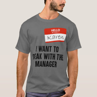 IK WIL DE MANAGER SPREKEN T-SHIRT