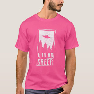 Ik wil de Spaanse ufo jager geloven T-shirt