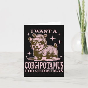 Ik wil een Corgitamus voor Kerstmis Grappige Corgi Kaart