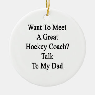 Ik wil een geweldige Hockey Coach-lezing met mijn Keramisch Ornament