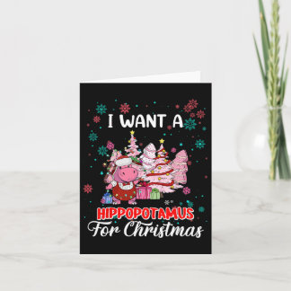 Ik wil een hippopotamus voor de kerstvakantie. kaart