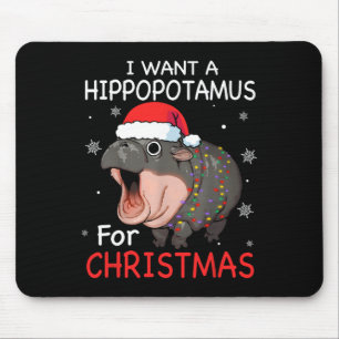 Ik wil een hippopotamus voor de kerstvakantie. muismat