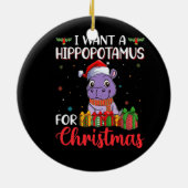 Ik wil een hippopotamus voor kerstmis. keramisch ornament (Achterkant)