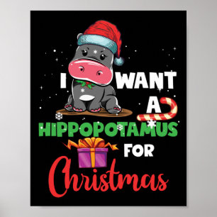 Ik wil een hippopotamus voor kerstvakantie hippo poster