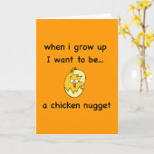 Ik wil...een Kip Nugget zijn! Kaart (Gele Bloem)