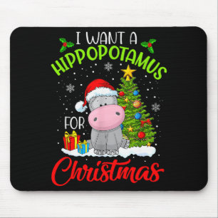 Ik wil een nijlpaard voor kerstmis muismat