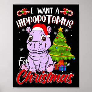 Ik wil een nijlpaard voor kerstmis nijlpaard poster