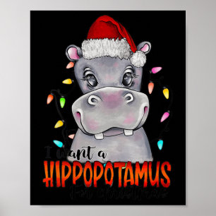 Ik wil een nijlpaard voor Kerstmis nijlpaard Xmas Poster