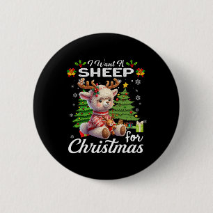 Ik wil een schaap voor kerst Schattigee geschenken Ronde Button 5,7 Cm