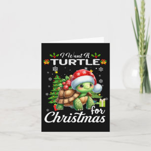 Ik wil een schildpad voor kerst Schattigee geschen Kaart