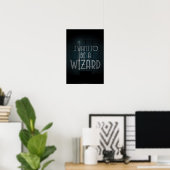 Ik wil een wizard worden poster (Thuiskantoor)