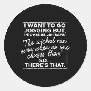 Ik wil gaan joggen, maar spreekwoorden grappig lop ronde sticker