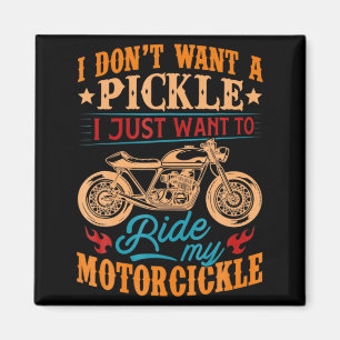 Ik wil geen Ckle, ik wil gewoon op mijn motor rijd Magneet