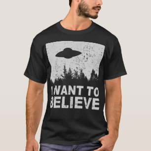 Ik wil geloven dat ik buitenaardse ufo gebied 51 R T-shirt