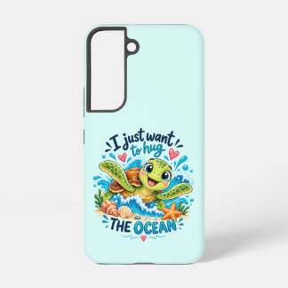 Ik wil gewoon de oceaan omhelzen – Cute Sea Turtle Samsung Galaxy Hoesje
