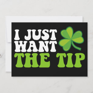 Ik wil gewoon de tip Shamrock St Patrick's Day Kaart