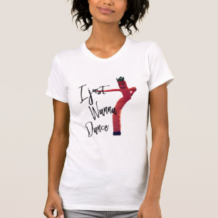 Ik wil gewoon een grappig T-shirt Air Dancing man 