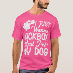 Ik wil gewoon een grappige kickbox kickboksen t-shirt
