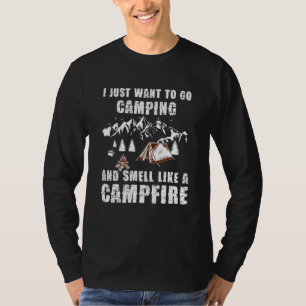 Ik wil gewoon gaan kamperen en als een kampeerauto t-shirt