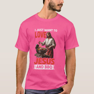 Ik wil gewoon houden van Jezus en BBQ ---- T-shirt