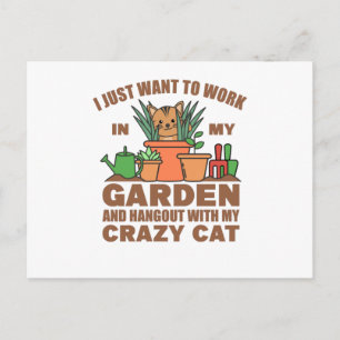 Ik wil gewoon in mijn tuin werken... met m'n tuine briefkaart