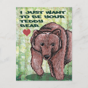 Ik wil gewoon je teddybeer zijn briefkaart