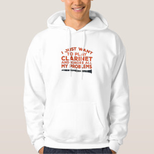 Ik wil gewoon klarinet spelen en al mijn problemen hoodie