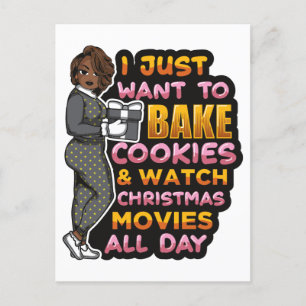 Ik wil gewoon koekjes bakken & kerstfilm kijken feestdagenkaart