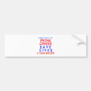Ik wil gewoon koffie drinken bumpersticker