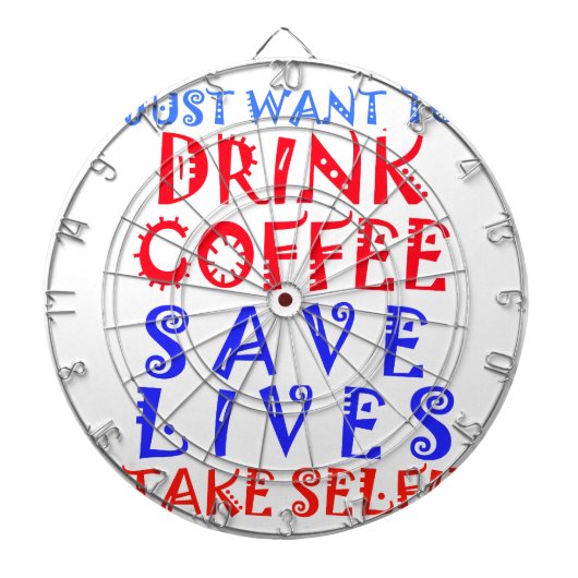 Ik wil gewoon koffie drinken dartbord (Voorkant)