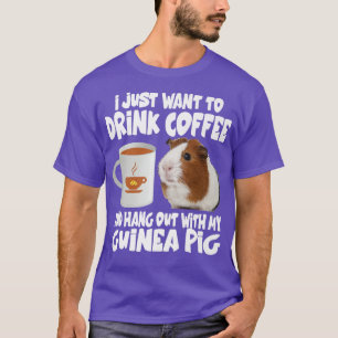 Ik wil gewoon koffie drinken en rondhangen met mij t-shirt
